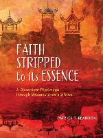 Faith Stripped to Its Essence: A Discordant Pilgrimage Through Shusaku Endo's Silence
