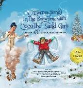 Christmastime in the Snowtime with Coco the Sand Girl!: Celebration of the Silver Season: Part Two