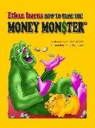 Ethan Learns How to Tame the Money Monster