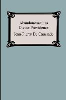 Abandonment To Divine Providence