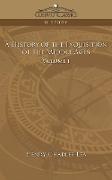 A History of the Inquisition of the Middle Ages Volume 1