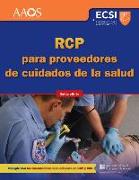 Rcp Para Proveedores de Cuidados de la Salud, Quinta Edicion