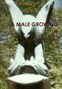A MALE GROWING UP