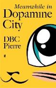 The Fables of Dopamine City