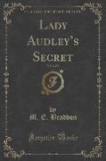 Lady Audley's Secret, Vol. 2 of 3 (Classic Reprint)