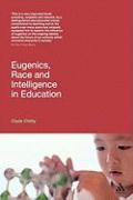 Eugenics, Race and Intelligence in Education