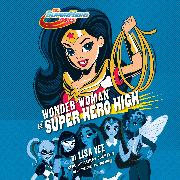 Wonder Woman at Super Hero High (DC Super Hero Girls)