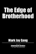 The Edge of Brotherhood