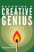 Becoming A Creative Genius {again}