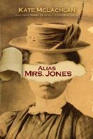 ALIAS MRS JONES
