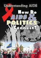 How Do AIDS & Politics Connect?