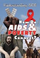 How Do AIDS & Poverty Connect?