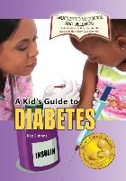 A Kid's Guide to Diabetes