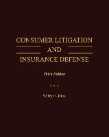 Consumer Litigation and Insurance Defense
