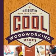 Cool Woodworking Projects: Fun & Creative Workshop Activities