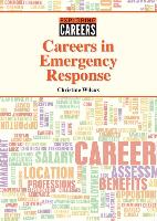 CAREERS IN EMERGENCY RESPONSE