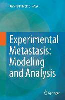 Experimental Metastasis: Modeling and Analysis