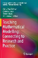 Teaching Mathematical Modelling: Connecting to Research and Practice