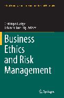 Business Ethics and Risk Management