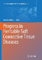 Progress in Heritable Soft Connective Tissue Diseases