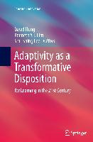 Adaptivity as a Transformative Disposition