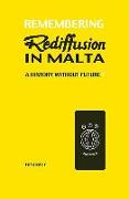 Remembering Rediffusion in Malta