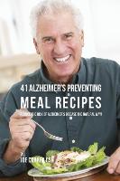 41 Alzheimer's Preventing Meal Recipes