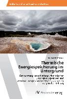 Thermische Energiespeicherung im Untergrund