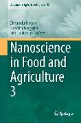 Nanoscience in Food and Agriculture 3