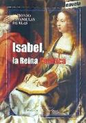 Isabel, la Reina Católica