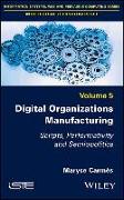 Digital Organizations Manufacturing