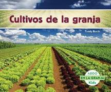 Cultivos de la Granja = Crops of the Farm