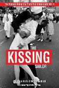 The Kissing Sailor: The Mystery Behind the Photo That Ended World War II