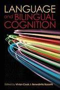 Language and Bilingual Cognition