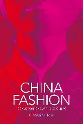 China Fashion: Conversations with Designers