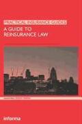 A Guide to Reinsurance Law