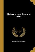 HIST OF LAND TENURE IN IRELAND