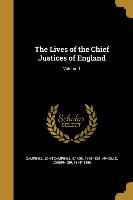 The Lives of the Chief Justices of England, Volume 1