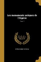 Les monuments antiques de l'Algérie, Tome 2