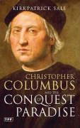 Christopher Columbus and the Conquest of Paradise