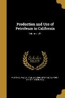 PROD & USE OF PETROLEUM IN CAL