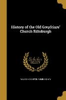 HIST OF THE OLD GREYFRIARS CHU