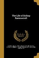LIFE OF BISHOP RAVENSCROFT