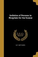 ISOLATION OF PERSONS IN HOSPIT