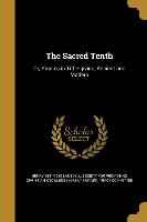 The Sacred Tenth: Or, Studies in Tithe-giving, Ancient and Modern
