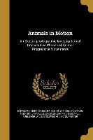 Animals in Motion: An Electro-photographic Investigation of Consecutive Phases of Animal Progressive Movements