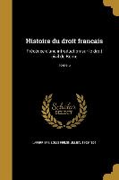 Histoire du droit francais: Précédée d'une introduction sur le droit civil de Rome, Tome 5