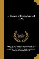 STUDIES OF RECONSTRUCTED MILK