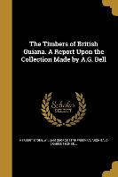 TIMBERS OF BRITISH GUIANA A RE