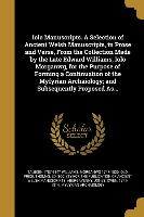 Iolo Manuscripts. A Selection of Ancient Welsh Manuscripts, in Prose and Verse, From the Collection Made by the Late Edward Williams, Iolo Morganwg, f